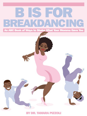 cover image of B is for Breakdancing